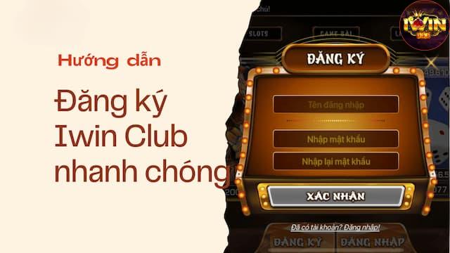 Tại sao nên lựa chọn đăng ký Iwin